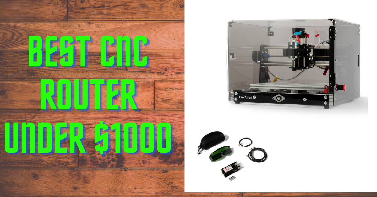 best cnc router under $1000